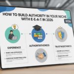 Infográfico ilustrando como construir autoridade em um nicho com E-E-A-T em 2026, com ícones representando experiência, autoridade e confiabilidade.